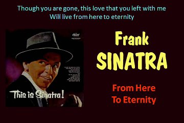 From Here To Eternity (Frank Sinatra - with Lyrics)