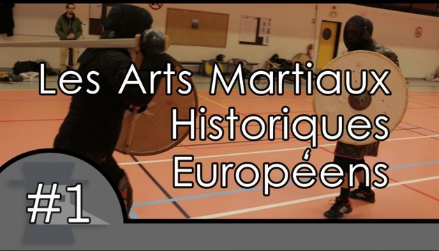 Les arts Martiaux Historiques Européens - Reportages #1