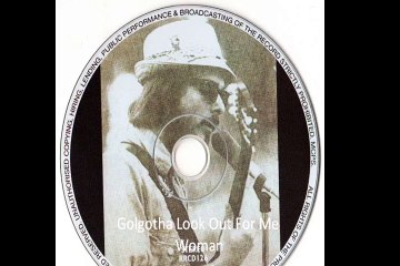 Golgotha "Look Out For Me Woman"1974 US Private