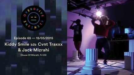 KIDDY SMILE b2b CVNT TRAXXX & JACK MIZRAHI - Overdrive Infinity