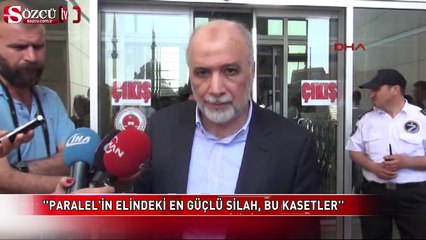 'Paralel'in elindeki en güçlü silah, bu kasetler'