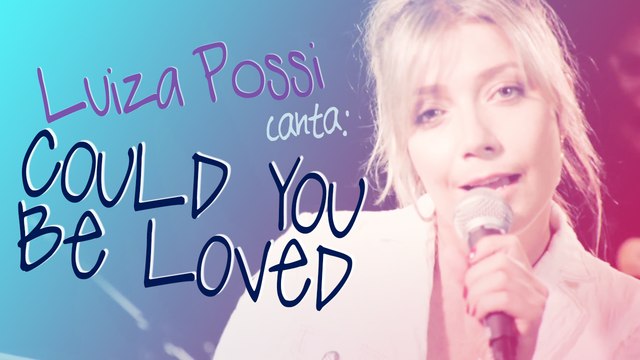 Luiza Possi - Could You Be Loved (Bob Marley) | LAB LP