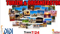 Didi Turizm & Organizasyon Hizmetleri - Trans724.com - Tatilorg.com - Didiorg.com - Diditurizm.com