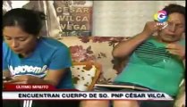 DESGARRADOR! Propio padre encuentra muerto a su hijo el Policía César Vilca