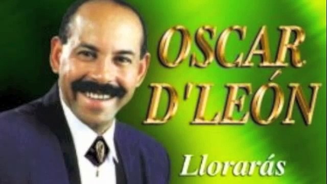 Oscar D' Leon Lloraras