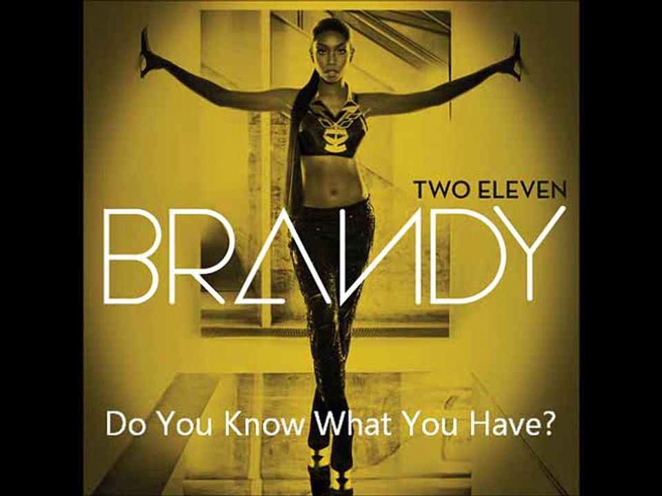 Brandy - Do You Know What You Have