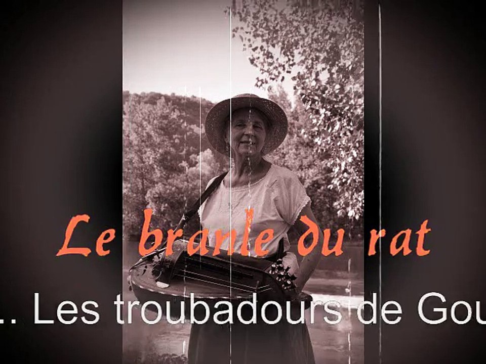 folklore "le branle du rat" groupe folklorique (les troubadours de Gourdon)