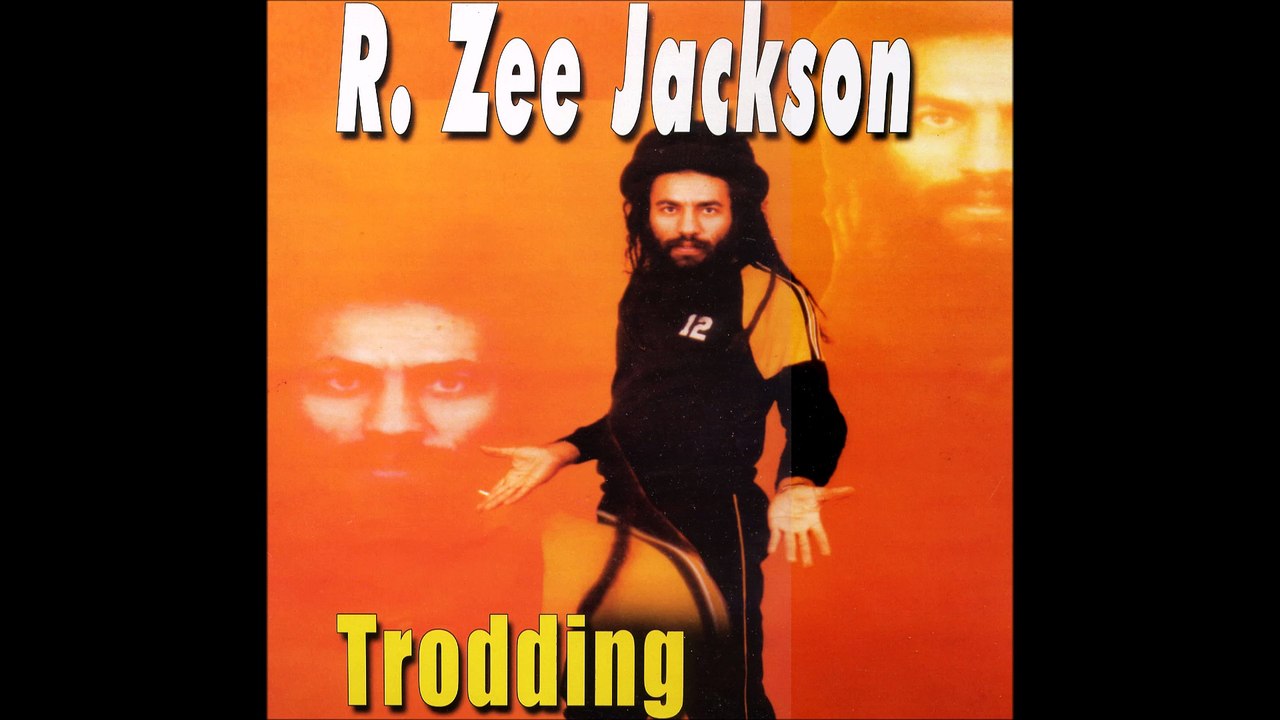 R Zee Jackson - Be With A Dread