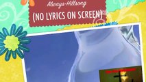 Always-Hillsong United (Lyrics in Description)