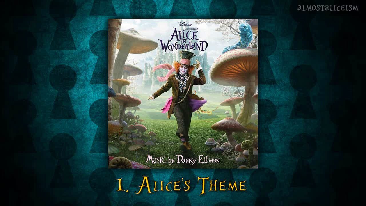 Alice in Wonderland Soundtrack // 01. Alice's Theme (+ Lyrics) - video  Dailymotion