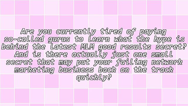 A Few Of The Finest Kept MLM Success secrets Are Revealed Right Here!