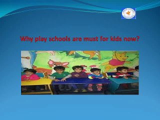 Best play schools for kids India