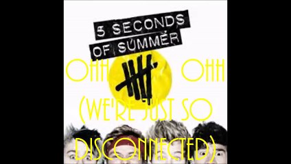 5 Seconds of Summer Disconnected Lyrics