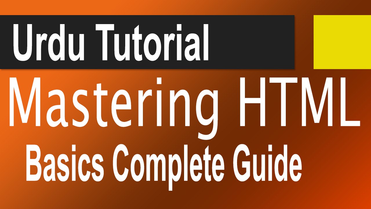 Mastering HTML Basics in Urdu Complete Guide for Beginners
