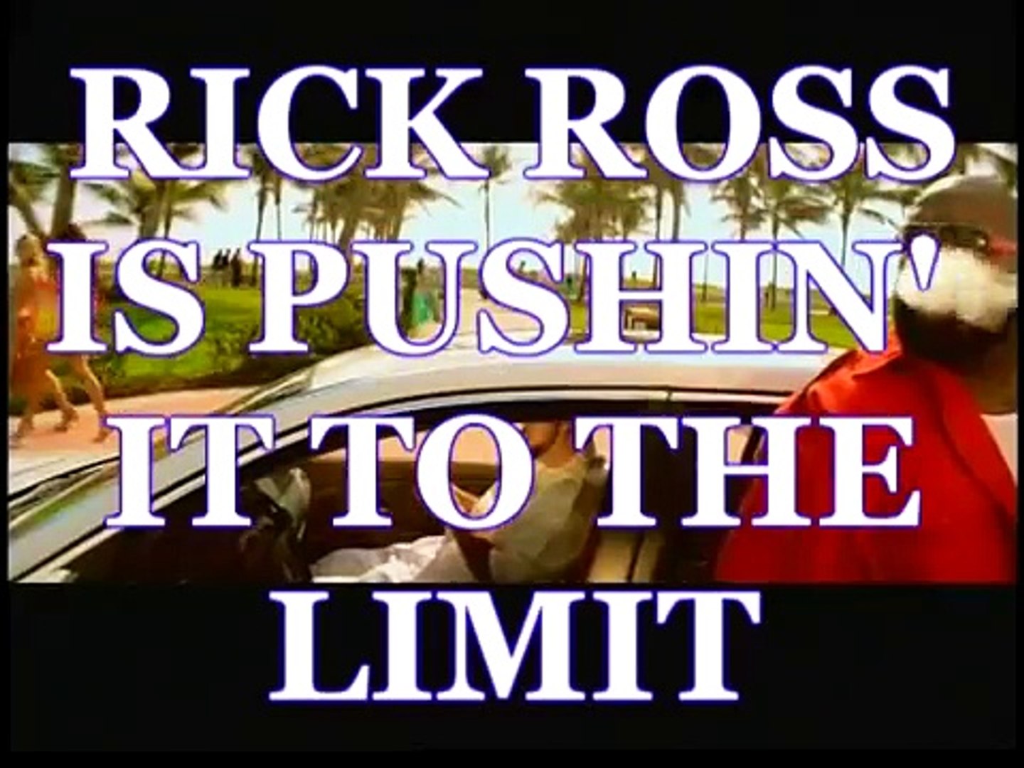 RICK ROSS WANTS MORE