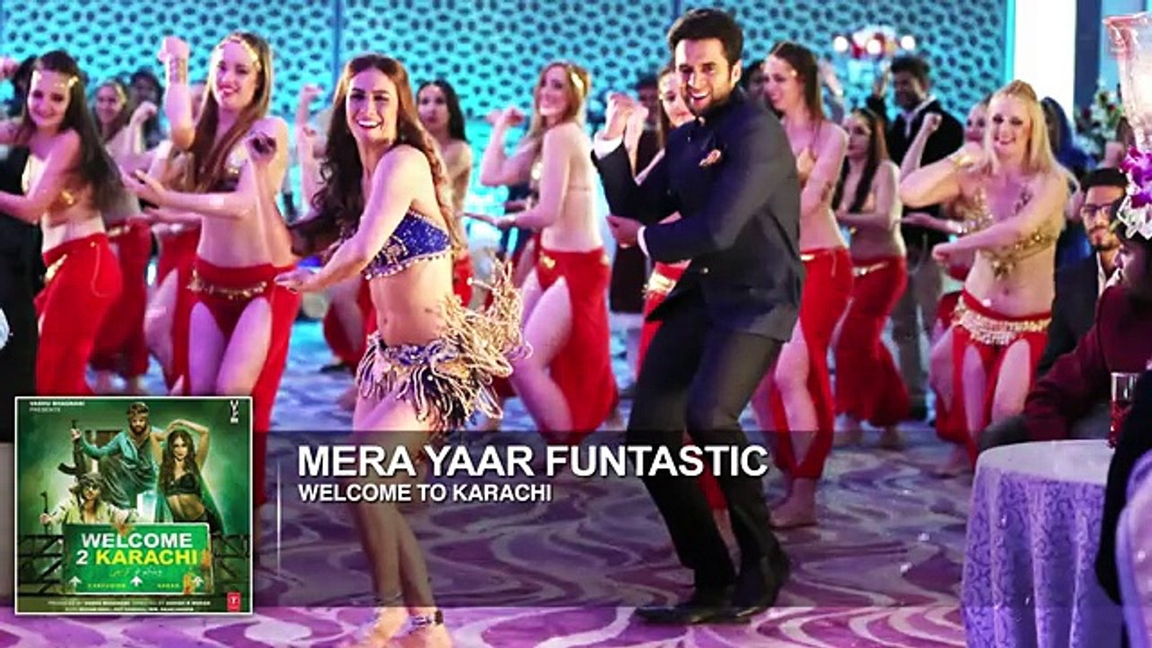 Mera Yaar Funtastic Full AUDIO Song - Welcome 2 Karachi