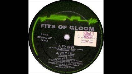 Fits Of Gloom - To Love (Extended Mix) (A1)