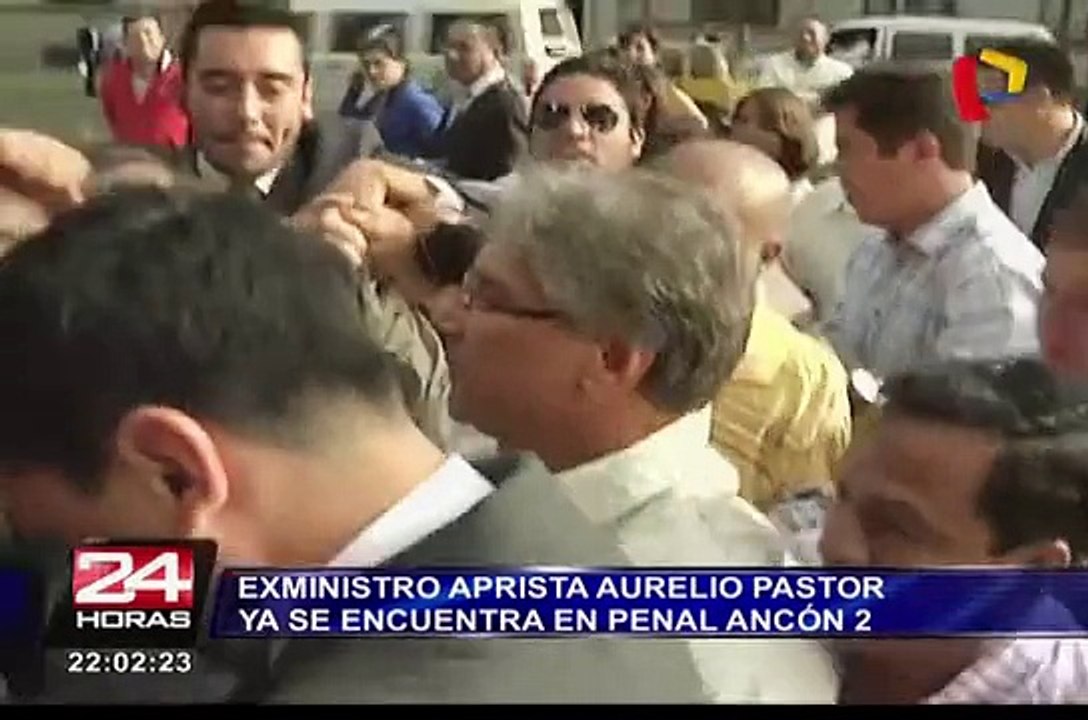 Aurelio Pastor fue trasladado a penal Piedras Gordas II de Ancón