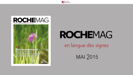 Le Roche Mag de mai 2015 en langue des signes