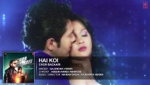 'Hai Koi' Full AUDIO Song - Chor Bazaari - Gajendra Verma