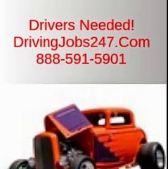 Drivers Needed! Go to DrivingJobs247.com or 888-591-5901