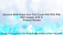 Genuine MINI Wiper Arm Trim Cover R50 R53 R56 R60 Cooper JCW S Review