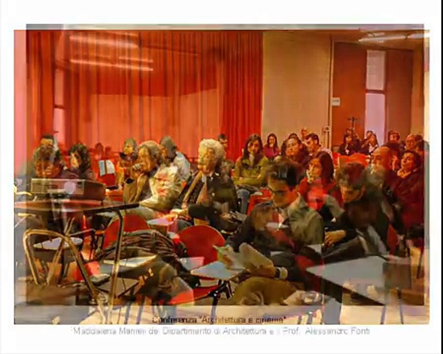 Architettura e cinema - conferenza  del Prof. Alessandro Fonti (università di Alghero)