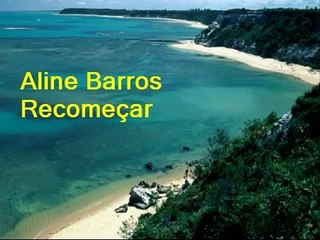 Playback- Aline Barros- Recomeçar