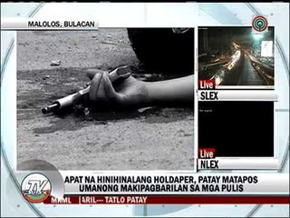 4 na holdaper, patay sa engkwentro sa Bulacan