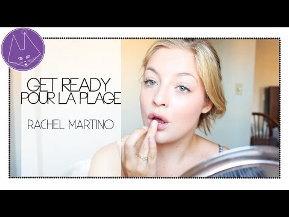 Rachel Martino: Get Ready with Me - plage