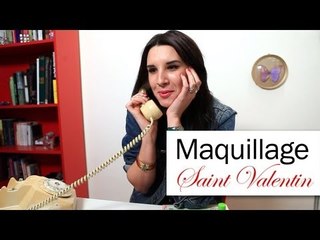 Maquillage St Valentin