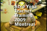 AcroYoga-Acro Yoga Teacher Training 2009 in Montreal