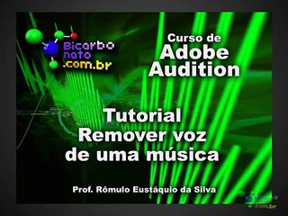 Tutorial Adobe Audition - Como remover a voz de uma música