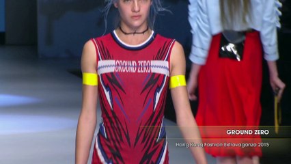 GROUND ZERO Hong Kong Fashion Extravaganza 2015