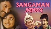 Sangamam All Songs Jukebox - A.R Rahman Hits Popular Tamil Hit Movie Songs Collection