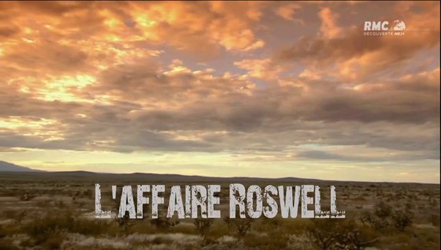 Les Énigmes de l'histoire - L'Affaire Roswell (19.05.2015)