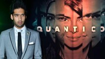 Quantico | Sid Mallya Was To Play Priyanka Chopra's LOVER