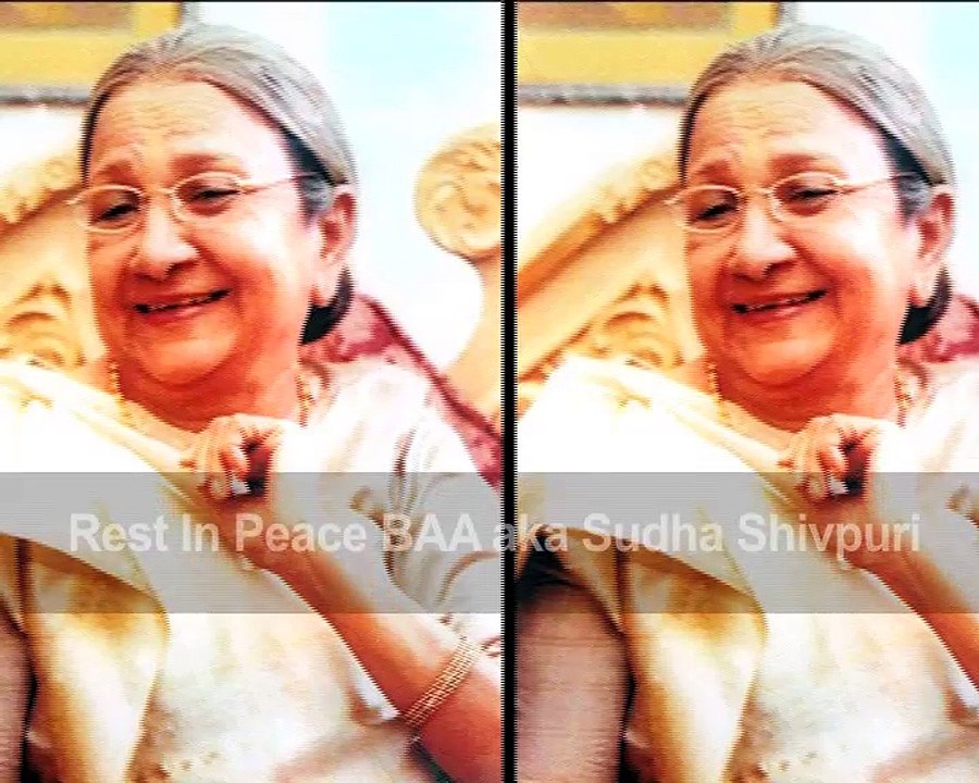 Rest In Peace BAA aka Sudha Shivpuri