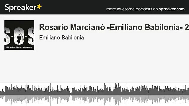 Rosario Marcianò -Emiliano Babilonia- seconda intervista (parte 1 di 2, creato con Spreaker)
