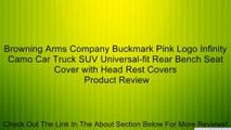 Browning Arms Company Buckmark Pink Logo Infinity Camo Car Truck SUV Universal-fit Rear Bench Seat Cover with Head Rest Covers Review