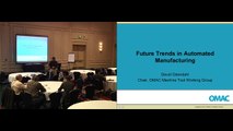 Future Trends in Automated Manufacturing, by OMAC's David Odendahl at ARC World Forum 2013