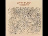 Toti Soler - Liebeslied 8 - Em Dius Que El Nostre Amor (1972)