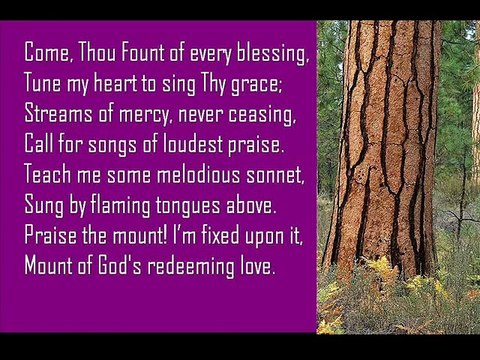 Come Thou Fount of Every Blessing