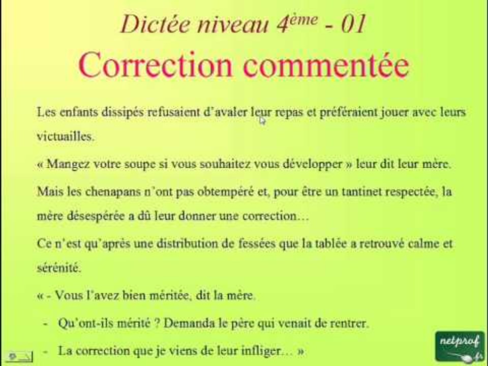 Dictée niveau 4ème - 01. "Leur" ou "leurs". Orthographe des terminaisons nominales