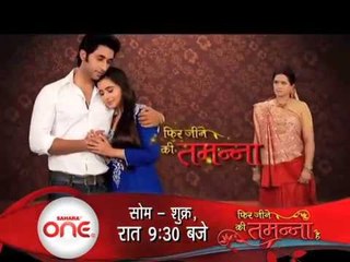 Promo for Show of Phir Jeene Ki Tamanna Hai