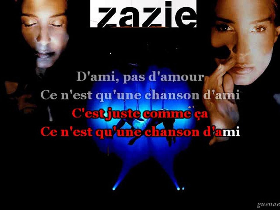 KARAOKE ZAZIE - Chanson d'ami