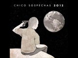 04. Chico Sospechas - Sin mesura