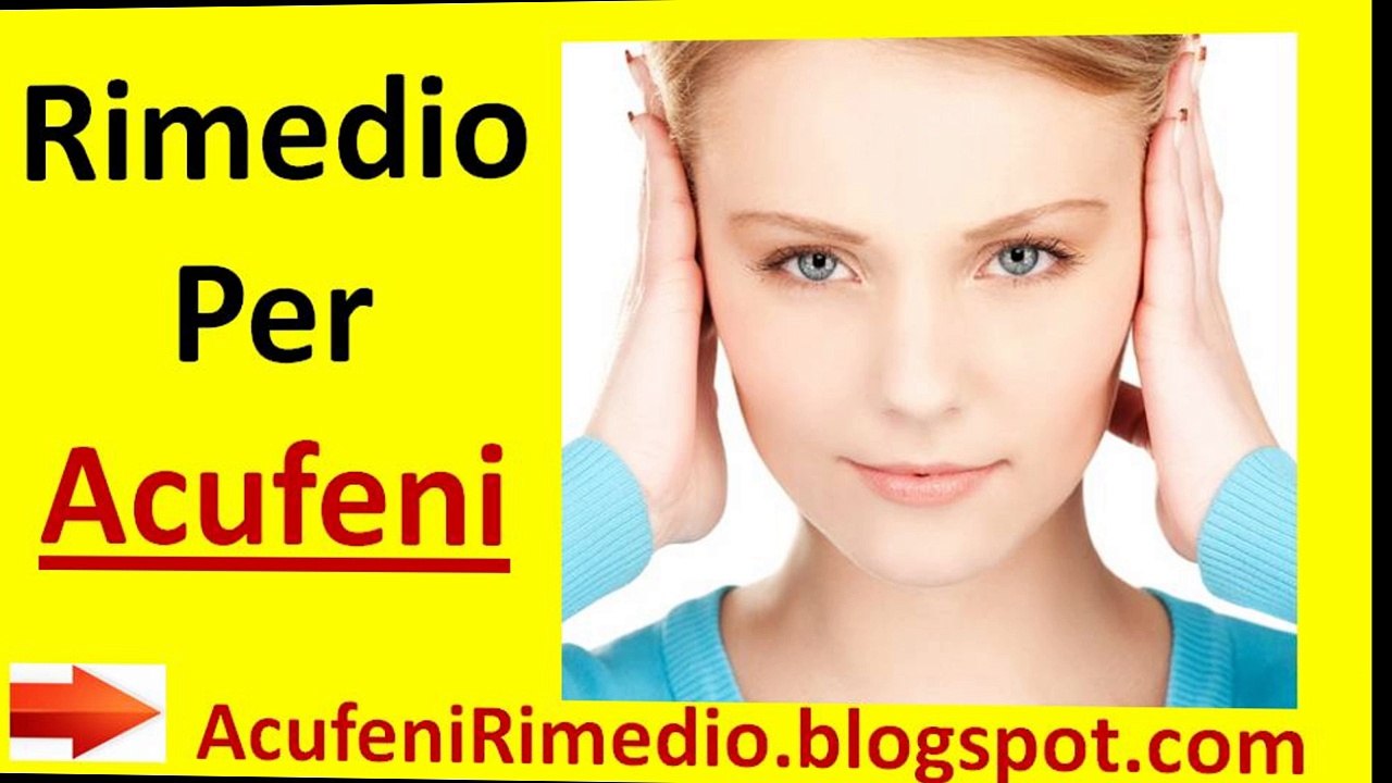 Rimedio per Acufeni I Curare l'acufene in soli 10 giorni in modo naturale e senza farmaci