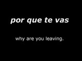 por que te vas by Jeanette subtitled in english and spanishl (subtitulado ingles y espanol)