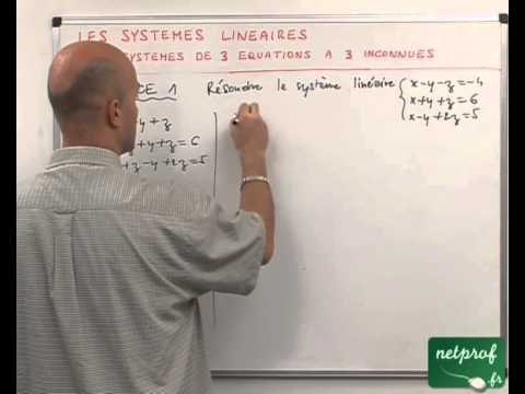 34 Systèmes linéaires : résolution des systèmes linéaires de trois équations à trois inconnues